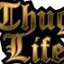 Thuglife